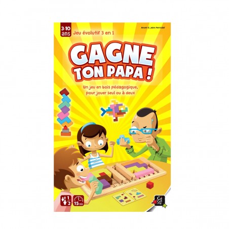 GAGNE TON PAPA !